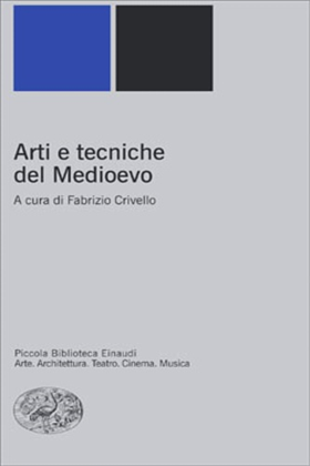 9788806181260-Arti e tecniche del Medioevo.